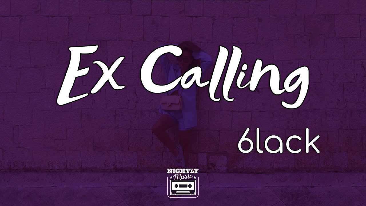 image 0 6lack – Ex Calling (lyrics) : I Can See My Ex Calling