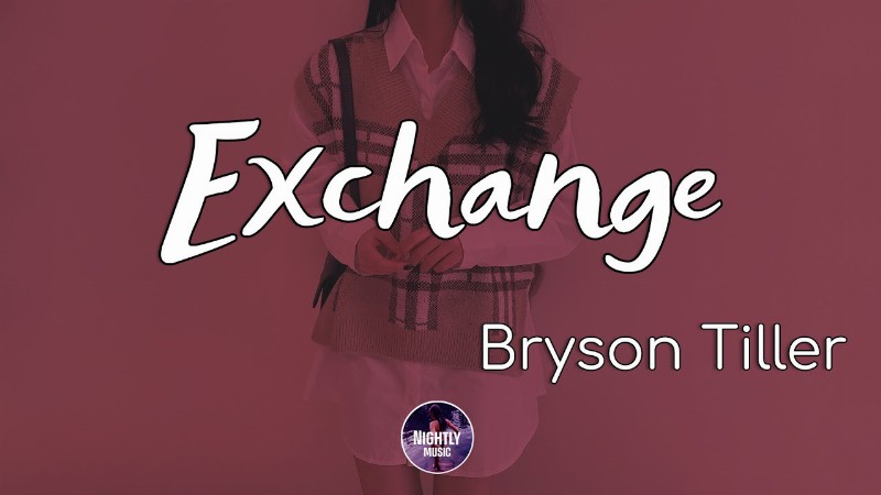 image 0 Bryson Tiller - Exchange (lyrics) : So Give Me All Of You In Exchange For Me