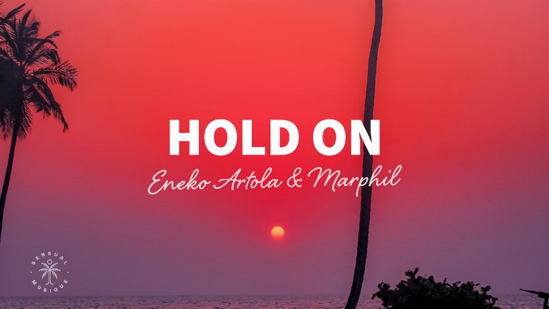 Eneko Artola & Marphil - Hold On (lyrics)