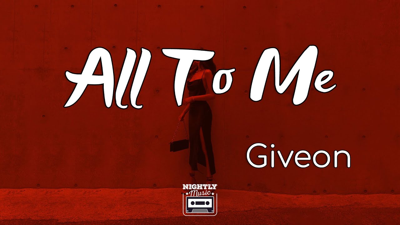 image 0 Giveon - All To Me (lyrics)