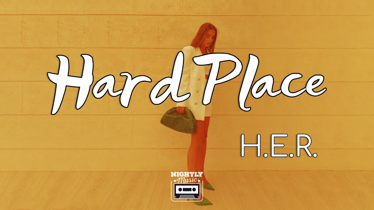 image 0 H.e.r. - Hard Place (lyrics)