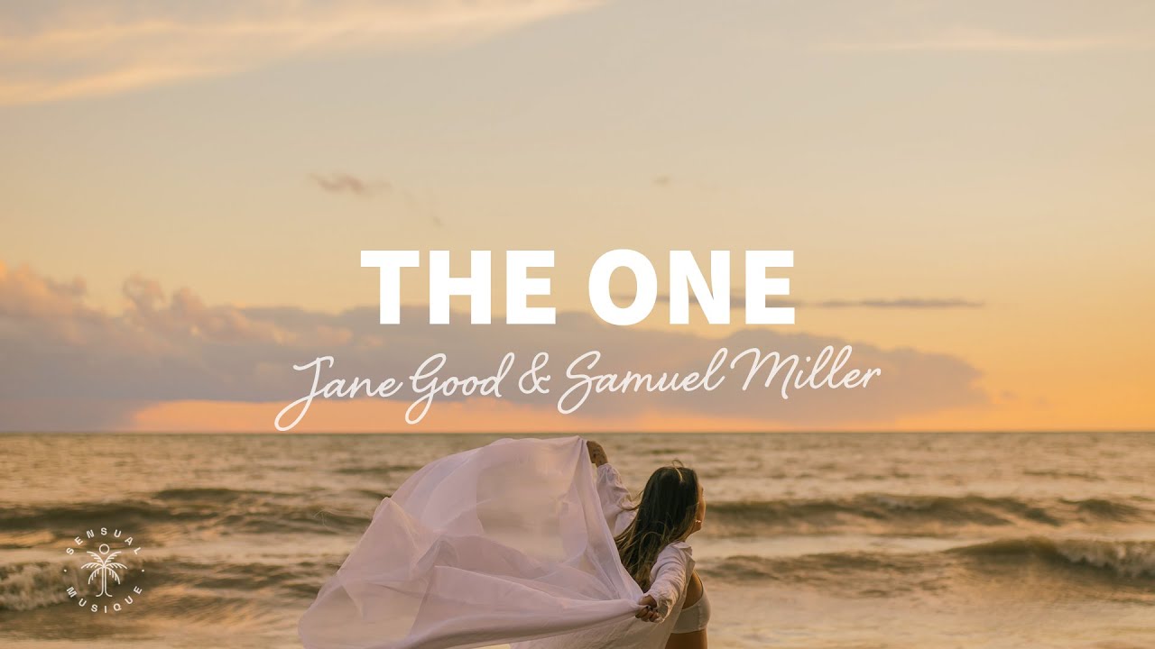 image 0 Jane Good & Samuel Miller - The One (lyrics)
