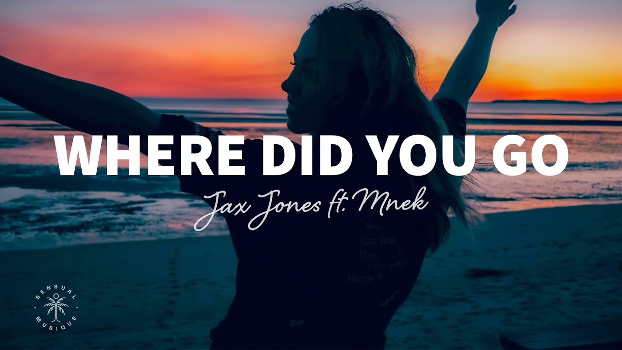 image 0 Jax Jones - Where Did You Go (lyrics) Ft. Mnek