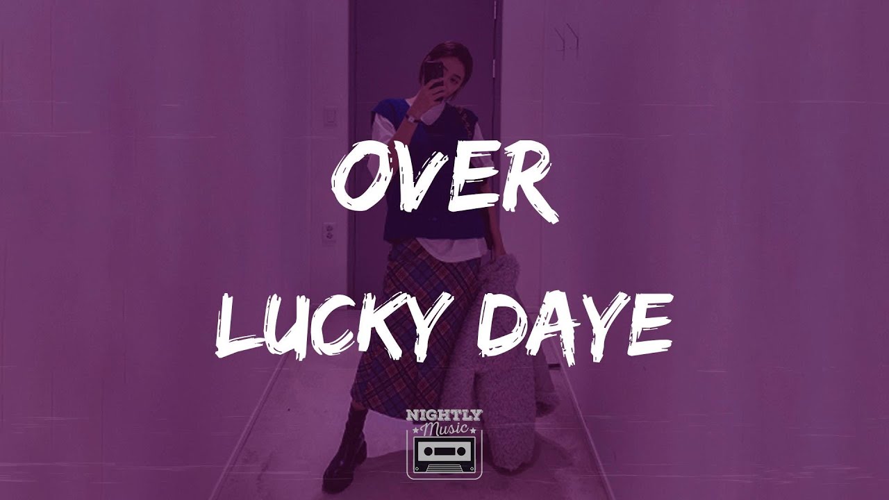 image 0 Lucky Daye - Over (lyrics) : But You Pullin' Me Closer And Closer