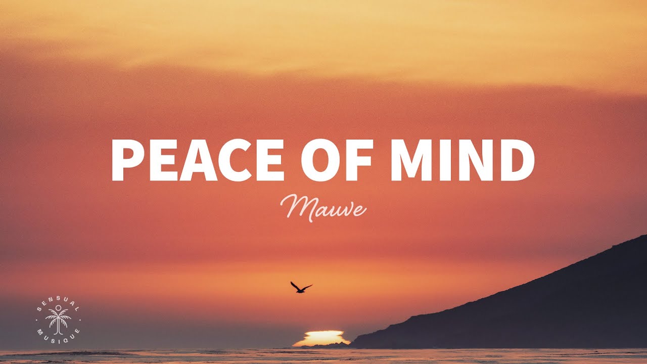image 0 Mauve - Peace Of Mind (lyrics)