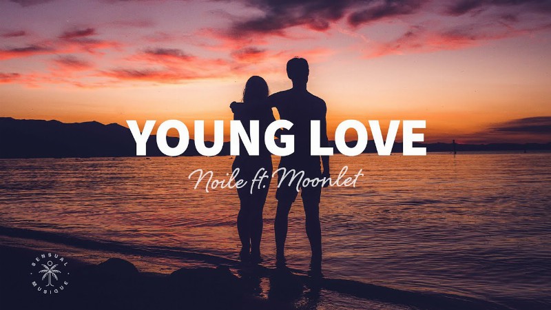 Noile - Young Love (lyrics) Ft. Moonlet