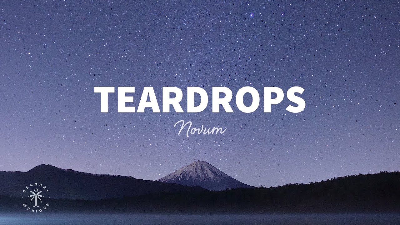 Novum - Teardrops (lyrics)