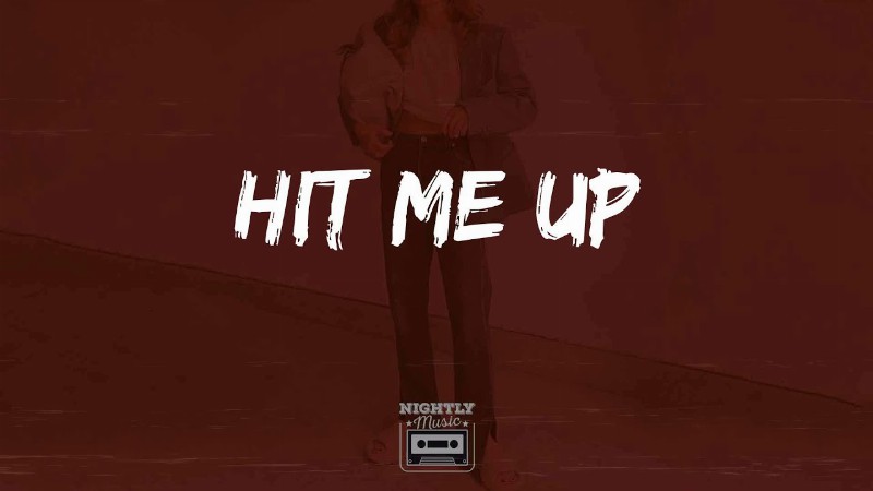 image 0 [playlist] Hit Me Up - Rnb Hits Mix