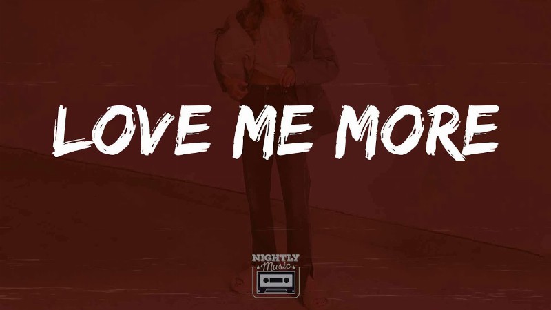 image 0 [playlist] Love Me More - Rnb Hits Mix