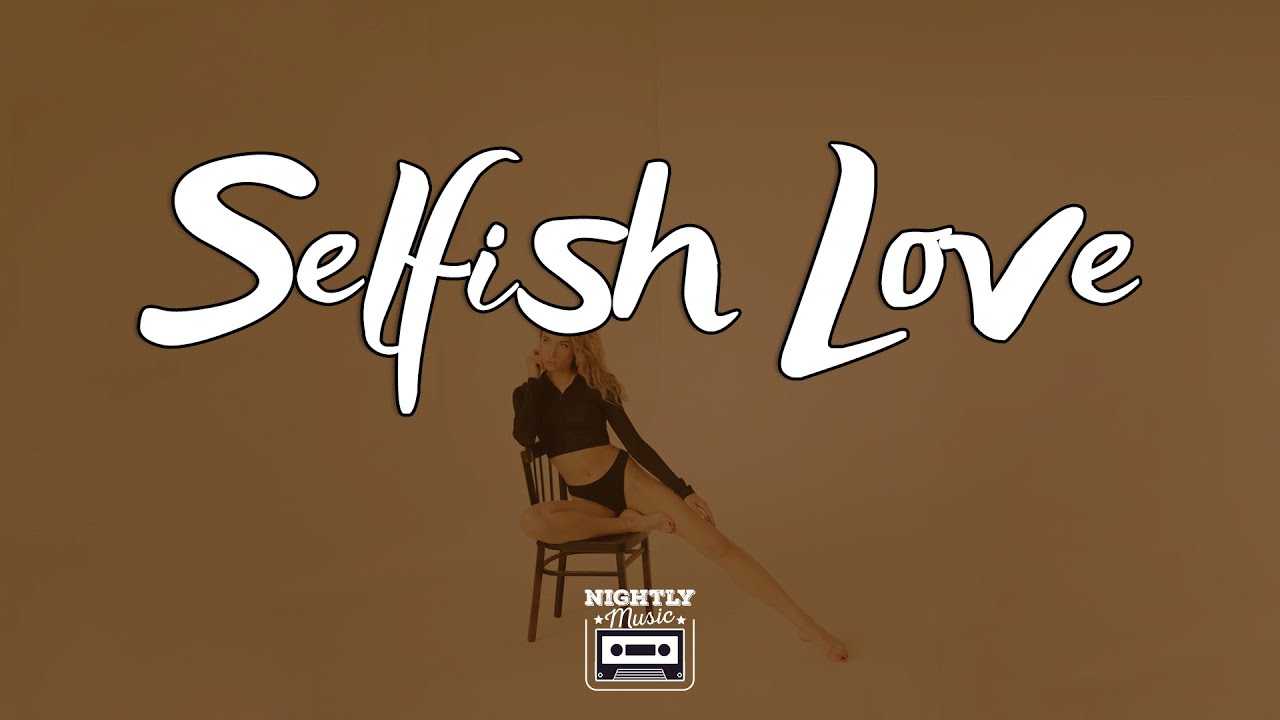 image 0 Selfish Love 🍒 The Perfect R&b Hits Mix