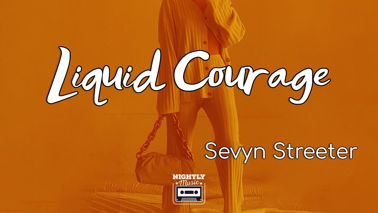 image 0 Sevyn Streeter - Liquid Courage (lyrics)