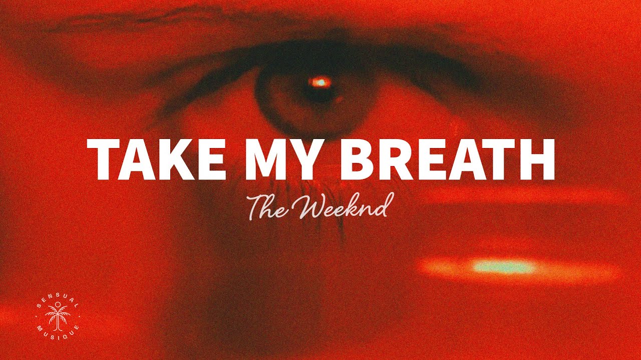 The Weeknd - Take My Breath (lyrics)