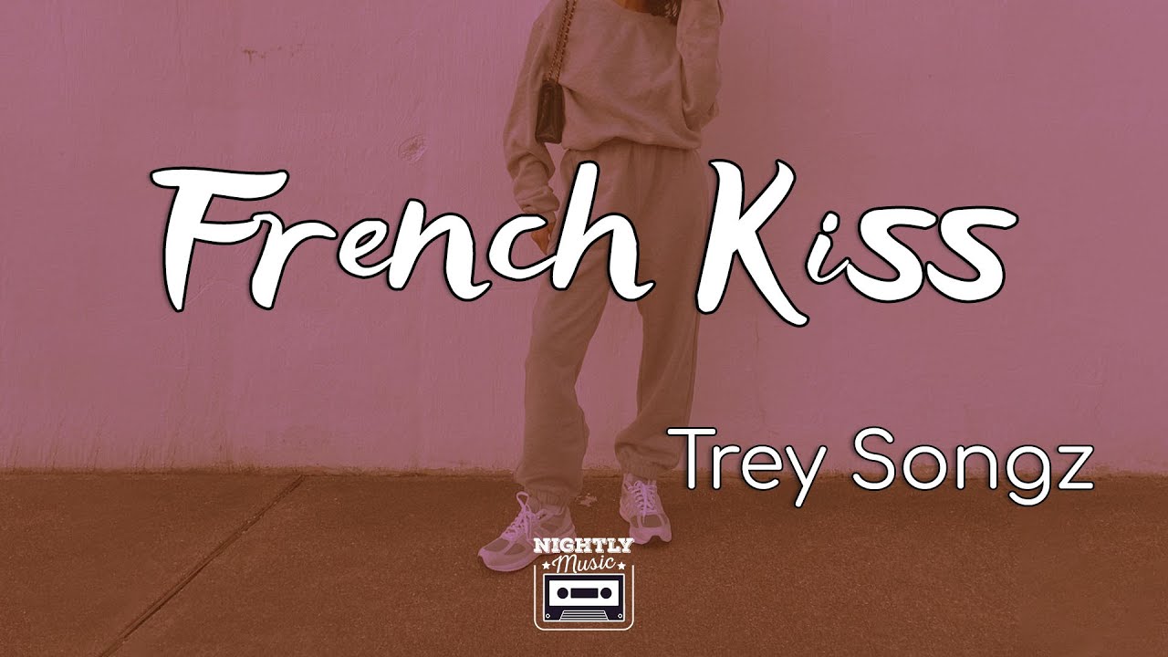 image 0 Trey Songz - French Kiss (lyrics)